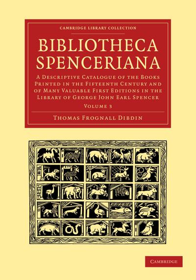 Bibliotheca Spenceriana - Volume 3