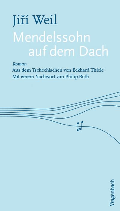 Weil,Mendelssohn a.d.Dach
