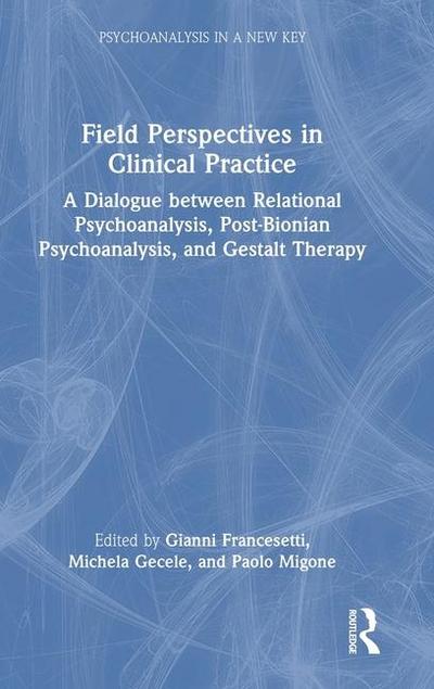 Field Perspectives in Clinical Practice