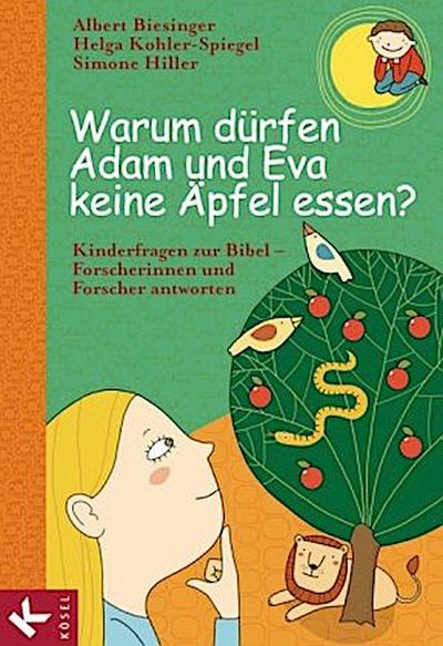 Warum dürfen Adam und Eva keine Äpfel essen?