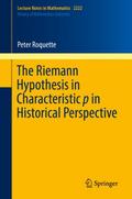 The Riemann Hypothesis in Characteristic p in Hist