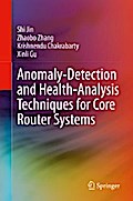 Anomaly-Detection and Health-Analysis Techniques for Core Router Systems