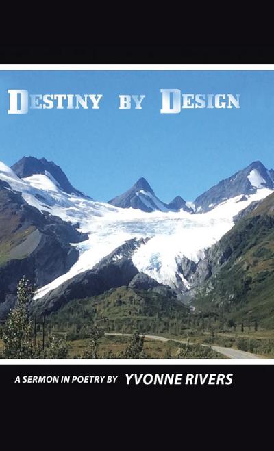 Destiny by Design