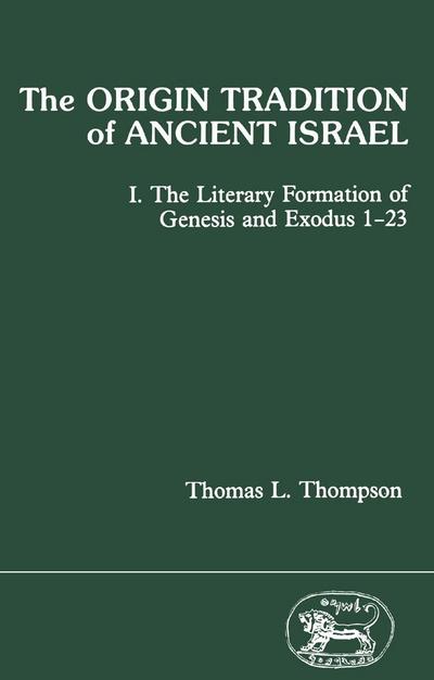 The Origin Tradition of Ancient Israel