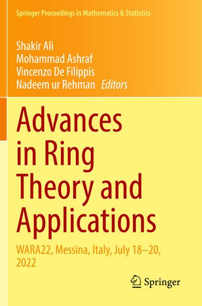 Advances in Ring Theory and Applications