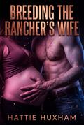 Breeding the Rancher’s Wife