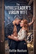The Homesteader’s Virgin Wife