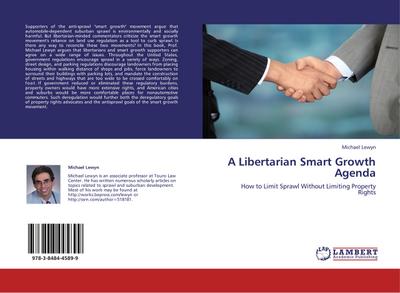 A Libertarian Smart Growth Agenda - Michael Lewyn