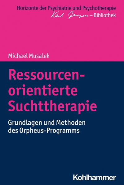 Ressourcenorientierte Suchttherapie