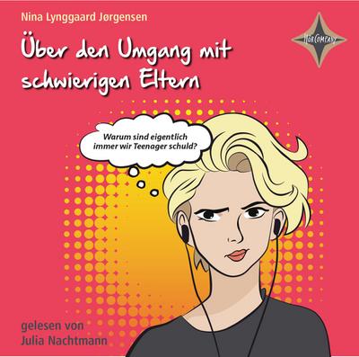 Über den Umgang mit schwierigen Eltern, 1 Audio-CD
