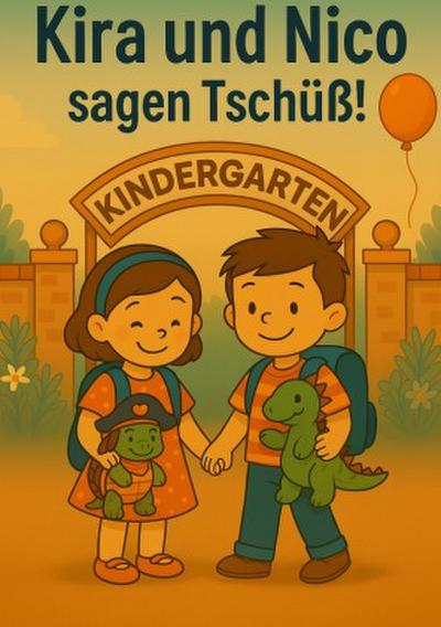 Kira und Nico sagen Tschüss