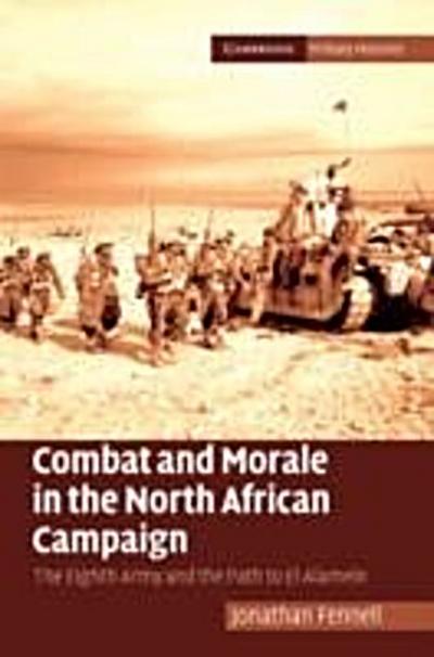 Combat and Morale in the North African Campaign