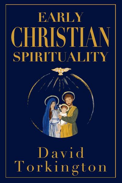 Early Christian Spirituality