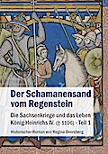 Der Schamanensand vom Regenstein