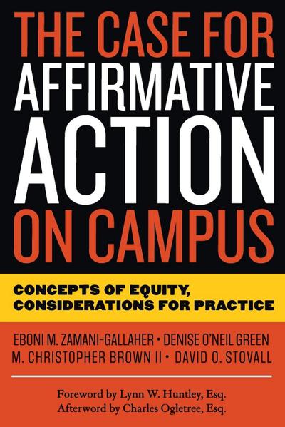 The Case for Affirmative Action on Campus