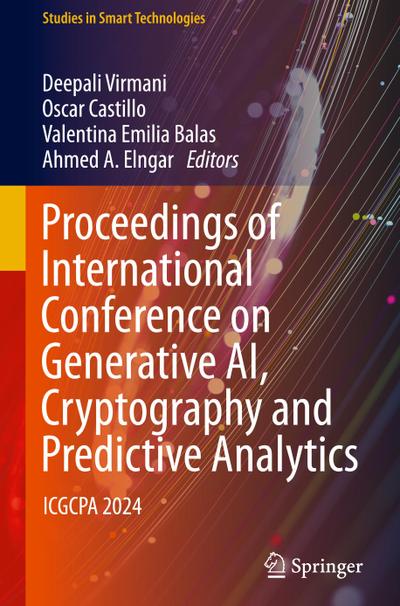 Proceedings of International Conference on Generative AI, Cryptography and  Predictive Analytics
