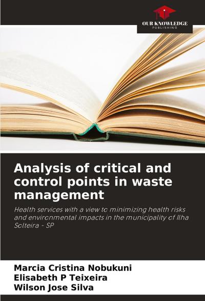 Analysis of critical and control points in waste management