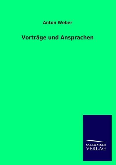 Vorträge und Ansprachen