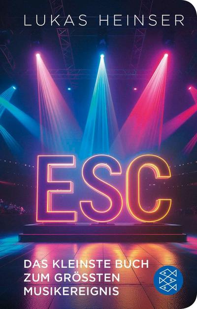 ESC - Das kleinste Buch zum größten Musikereignis