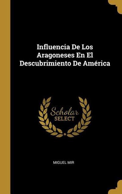 Influencia De Los Aragoneses En El Descubrimiento De América