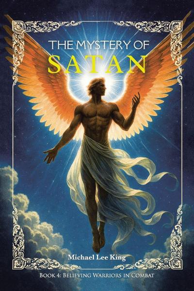 THE MYSTERY OF SATAN