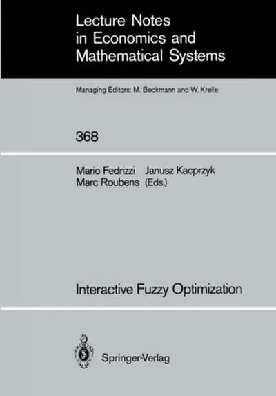 Interactive Fuzzy Optimization