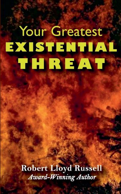Existential Threat
