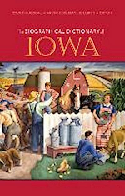 The Biographical Dictionary of Iowa