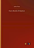 Fox’s Book of Martyrs
