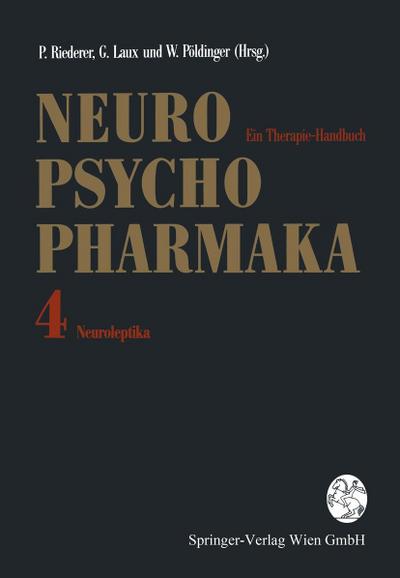 Neuro-Psychopharmaka - Ein Therapie-Handbuch