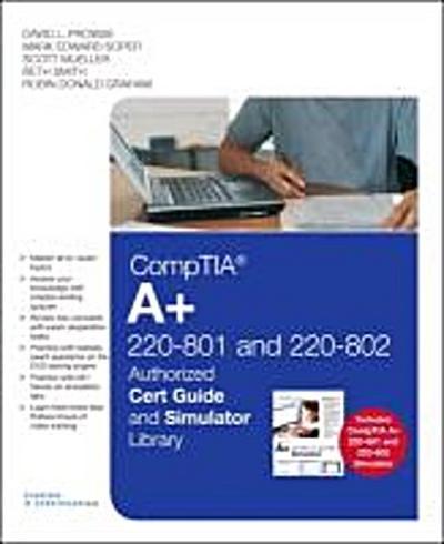 CompTIA A+ 220-801 and 220-802 Authorized Cert Guide and Sim