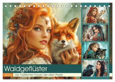 Waldgeflüster. Die mystischen Frauen der alten Pfade (Tischkalender 2026 DIN A5 quer), CALVENDO Monatskalender