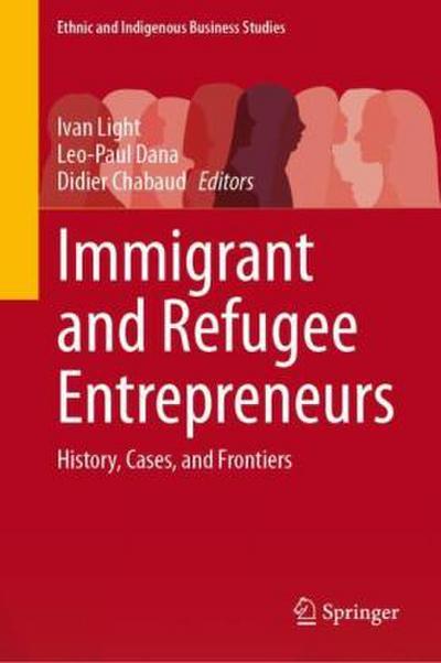 Immigrant and Refugee Entrepreneurs