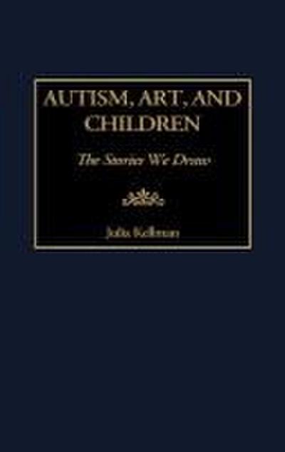 Autism, Art, and Children
