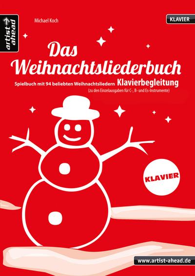 Das Weihnachtsliederbuch - für Klavierbegleitung
