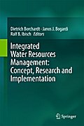 Integrated Water Resources Management: Concept, Research and Implementation