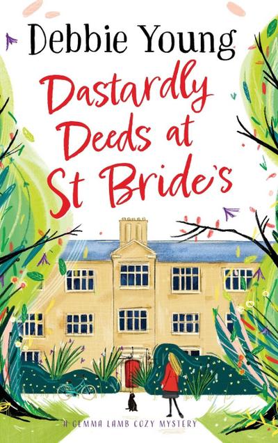 Dastardly Deeds at St Bride’s