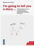 I’m going to tell you a story ... (E-Book)