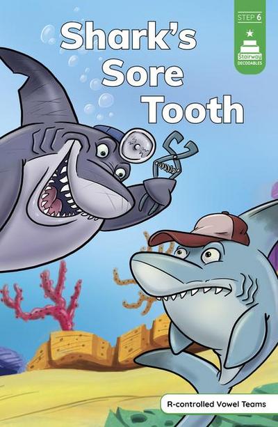 Shark’s Sore Tooth