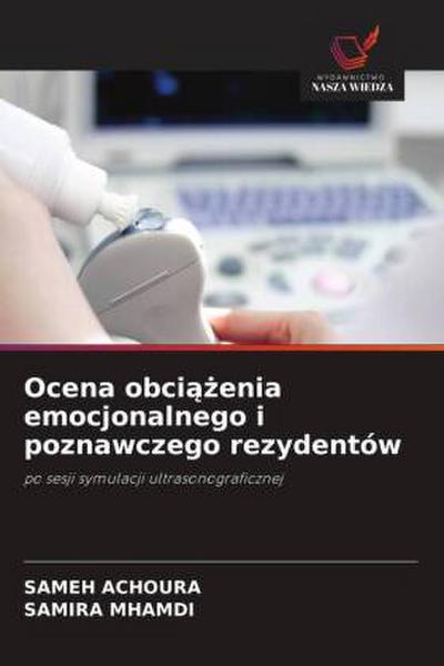 Ocena obci¿¿enia emocjonalnego i poznawczego rezydentów