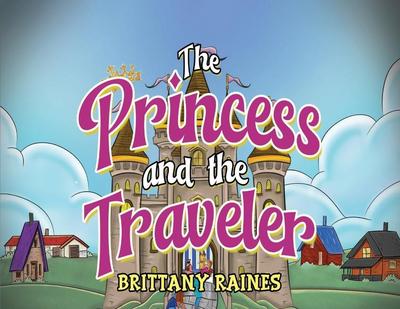 The Princess and The Traveler