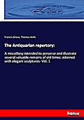 The Antiquarian repertory: