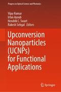 Upconversion Nanoparticles (UCNPs) for Functional Applications