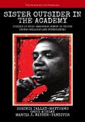 Sister Outsider in the Academy