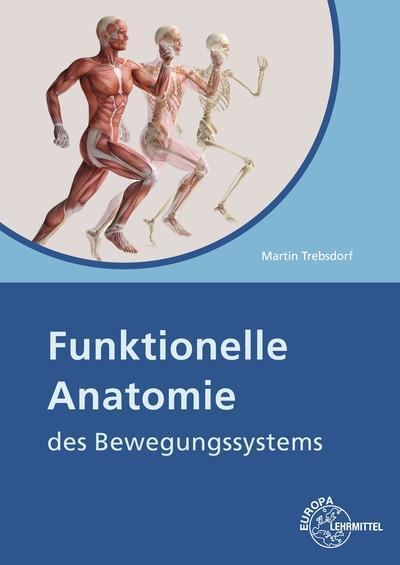 Trebsdorf, M: Funktionelle Anatomie