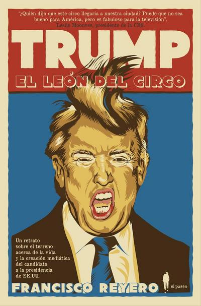 Trump, el león del circo