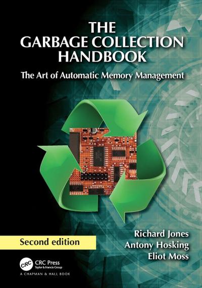 The Garbage Collection Handbook