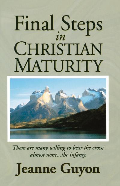 Final Steps in Christian Maturity