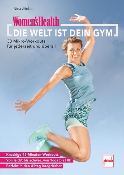 WOMEN’S HEALTH Die Welt ist dein Gym