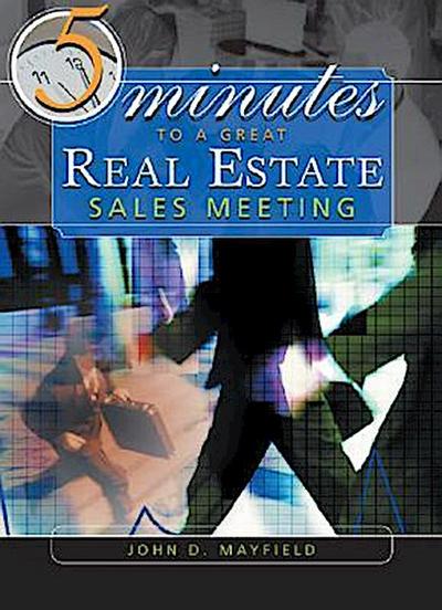 5 Minutes to a Great Real Estate Sales Meeting